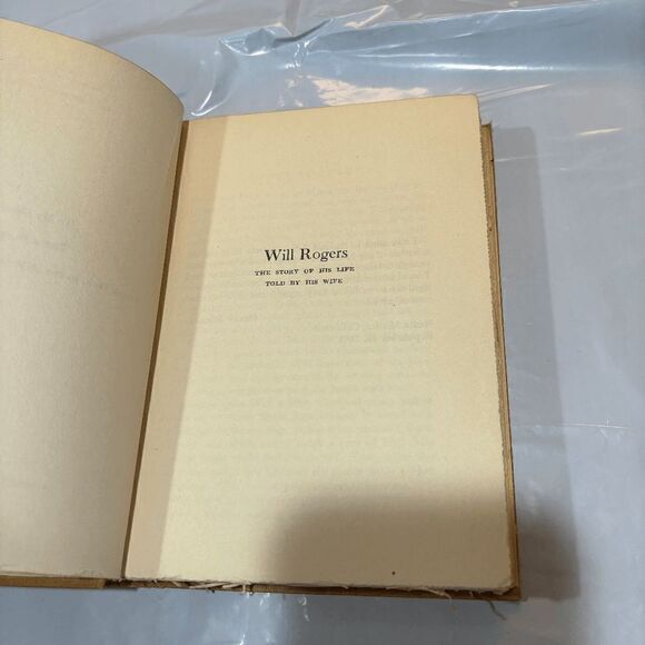 WILL ROGERS, HIS STORY AS TOLD BY HIS WIFE, 1943, BY BETTY ROGERS - Picture 9 of 13